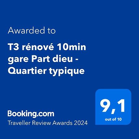 T3 Renove 10Min Gare Part Dieu - Quartier Typique Лион Экстерьер фото